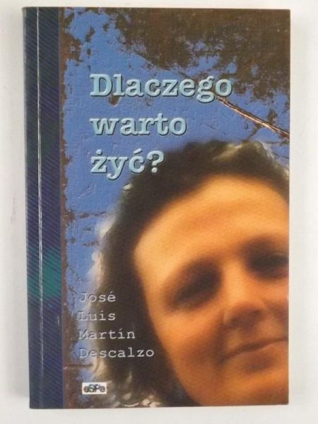 Dlaczego warto żyć ?