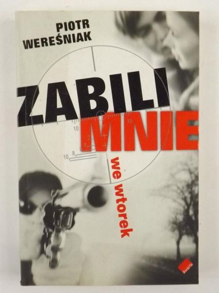 Zabili mnie we wtorek