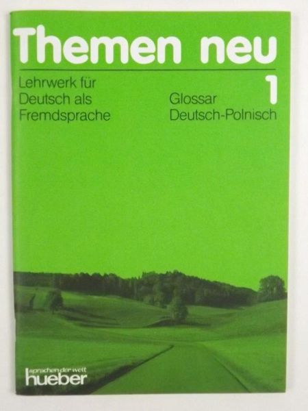 Themen neu. Lehrwerk fur Deutsch als Fremdsprache