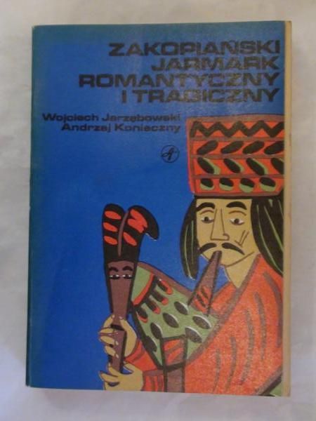 Jarzębowski Wojciech,   - Zakopiański jarmark romantyczny i tragiczny
