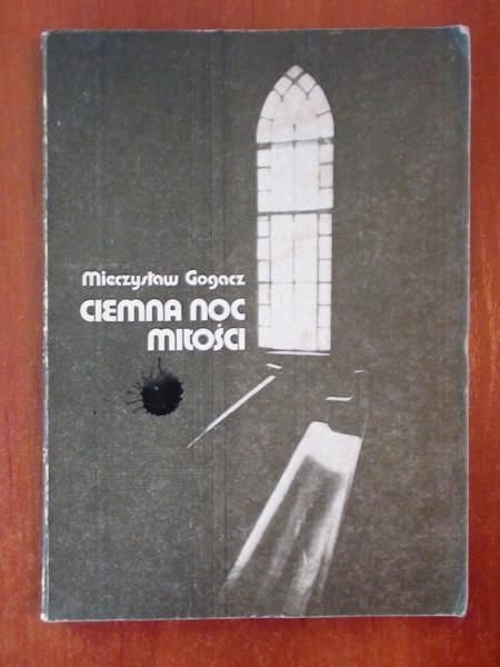 Gogacz Mieczysław - Ciemna noc miłości