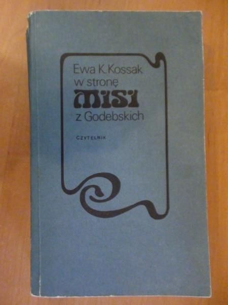 Kossak Ewa K. - Misi z Godebskich