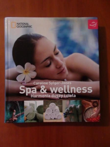 Spa & Wellness. Harmonia duszy i ciała