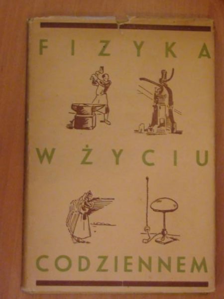 Fizyka w życiu codziennym 1936