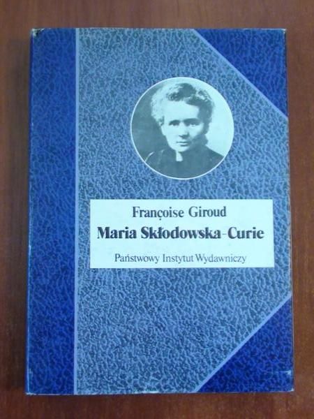 Giroud Francoise - Maria Skłodowska -Curie, BSL