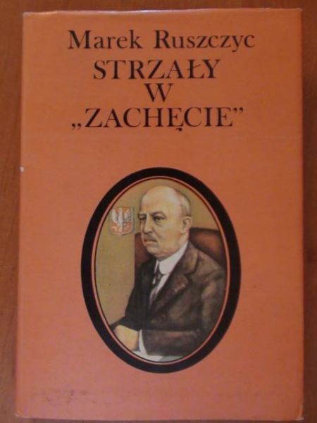 Ruszczyc Marek - Strzały w "Zachęcie"