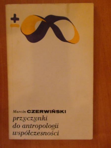 Przyczynki do antropologii współczesności