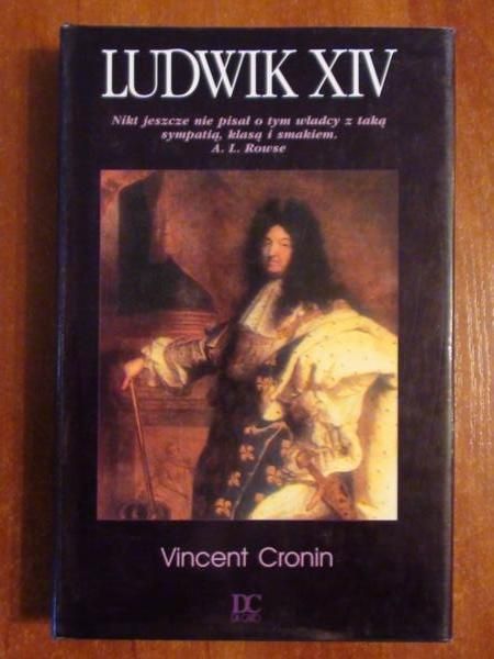 Cronin Vincent - Ludwik XIV