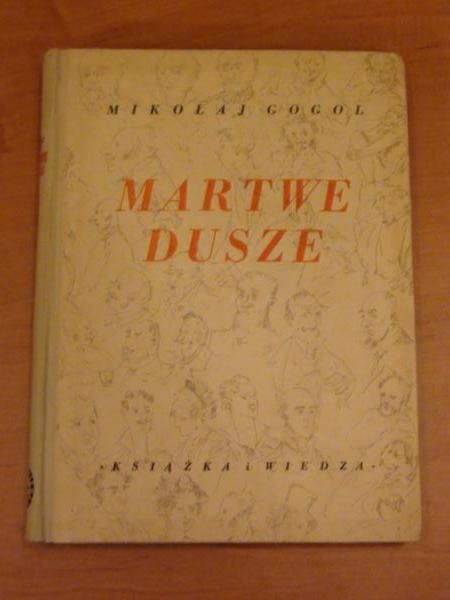Gogol Mikołaj - Martwe dusze, 1949 r.