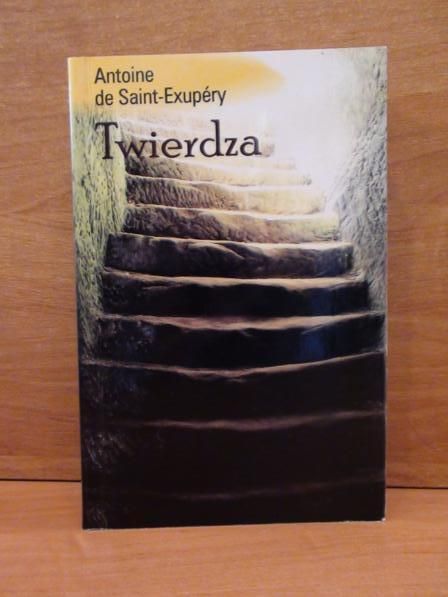 de Saint- Exupery Antoine - Twierdza