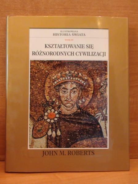 Kształtowanie się różnorodnych cywilizacji