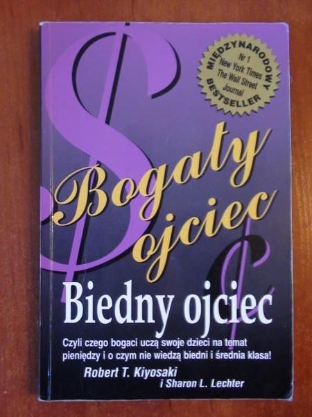 Kiyosaki Robert T. - Bogaty ojciec, Biedny ojciec