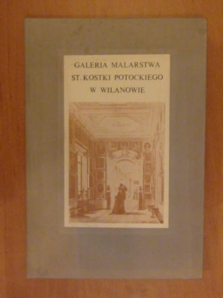 Voise Irena,   - Galeria malarstwa Stanislawa Kostki Potockiego w Wilanowie