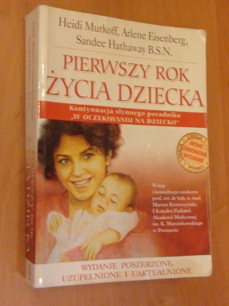 Murkoff Heidi,   - Pierwszy rok życia dziecka