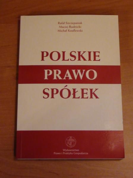 Szczepaniak Rafał, Rudnicki Maciej, Knaflewski  - Polskie prawo spółek