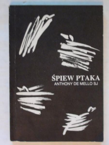 de Mello Anthony - Śpiew ptaka