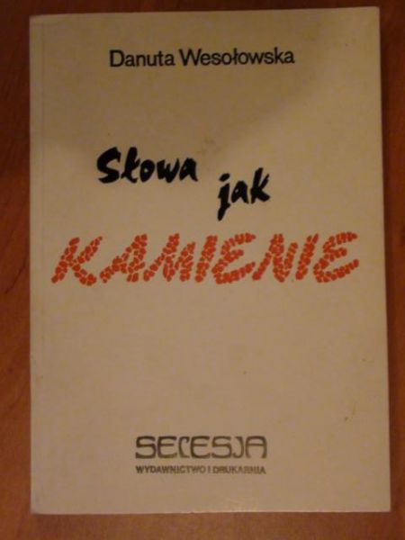 Słowa jak kamienie