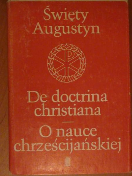 Augustyn św. - O nauce chrześcijańskiej