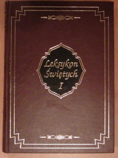 Bauer Zbigniew - Leksykon świętych T I