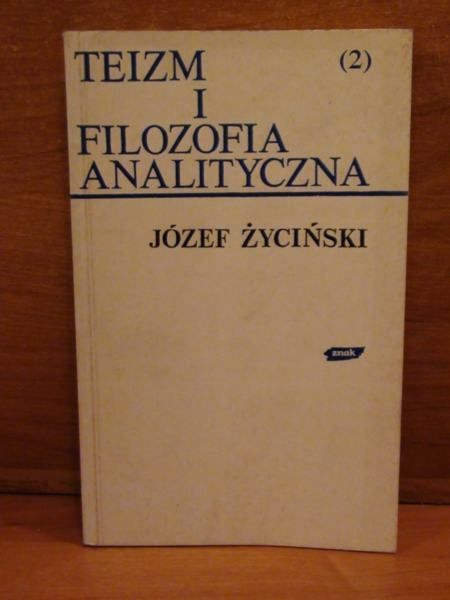 Teizm i filozofia analityczna, t.II
