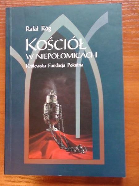 Kościół w Niepołomicach: Królewska Fundacja Pokutna