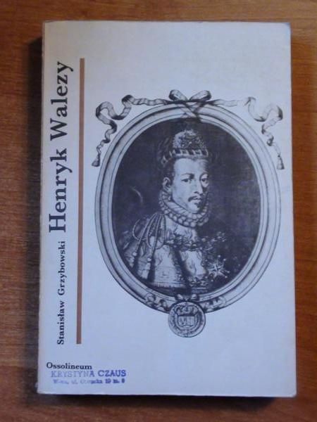 Henryk Walezy