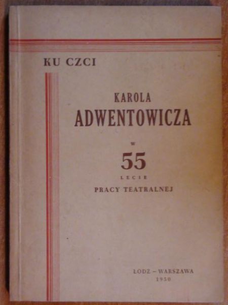 Ku czci Karola Adwentowicza (1950)