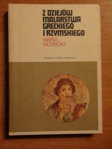 Z dziejów malarstwa greckiego i rzymskiego