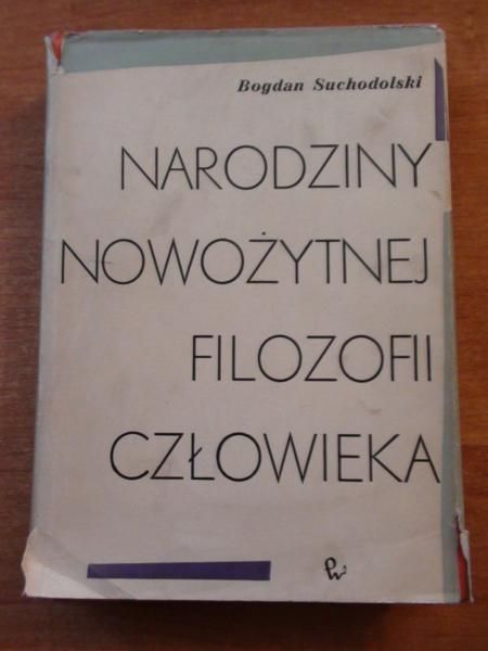Narodziny nowożytnej filozofii człowieka
