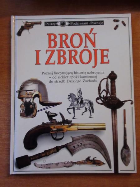 Byam Michele - Broń i zbroje