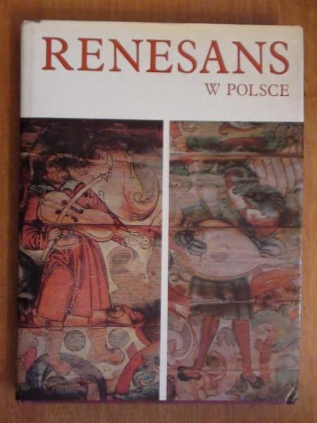 Kozakiewicz Stefan,  - Renesans w Polsce