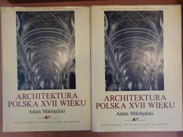 Architektura Polska XVII wieku,tom I-II