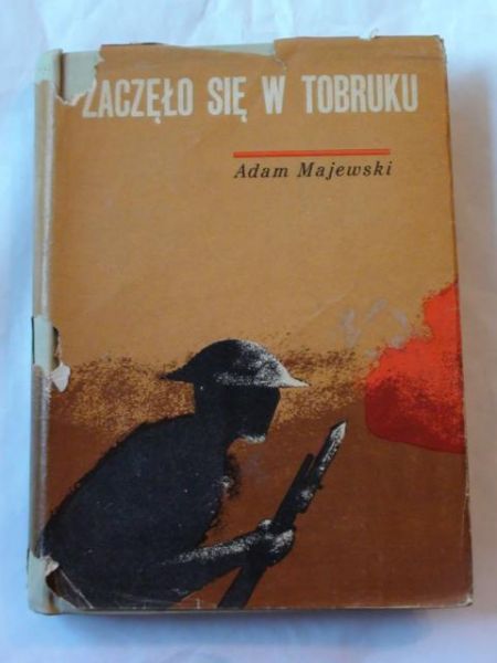 Majewski Adam - Zaczęło się w Tobruku