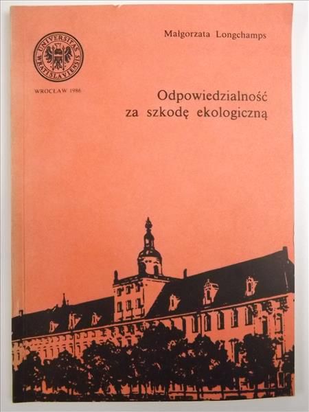 Odpowiedzialność za szkodę ekologiczną