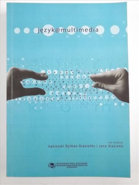 Stasieńko Jan (red.) - Język@multimedia
