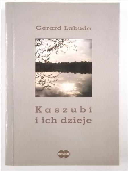 Kaszubi i ich dzieje