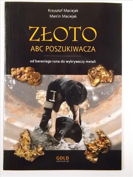 K. - Złoto. ABC poszukiwacza