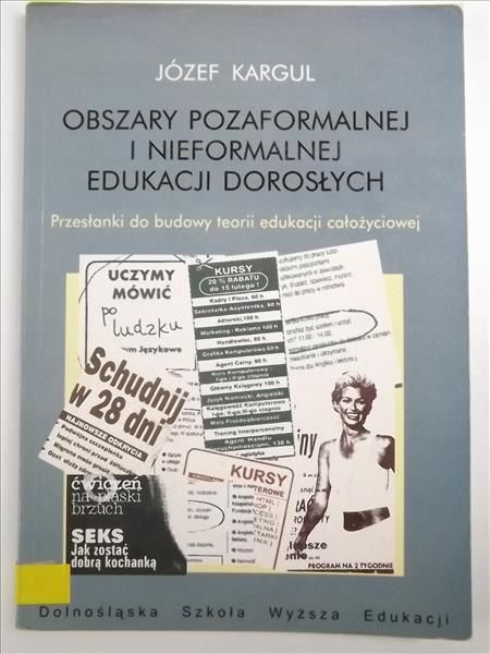 Kargul Józef - Obszary pozaformalnej i nieformalnej edukacji dorosłych
