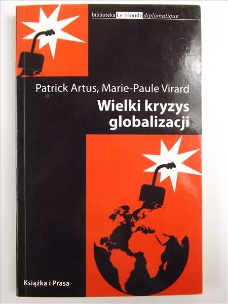 Artus Patrick - Wielki kryzys globalizacji