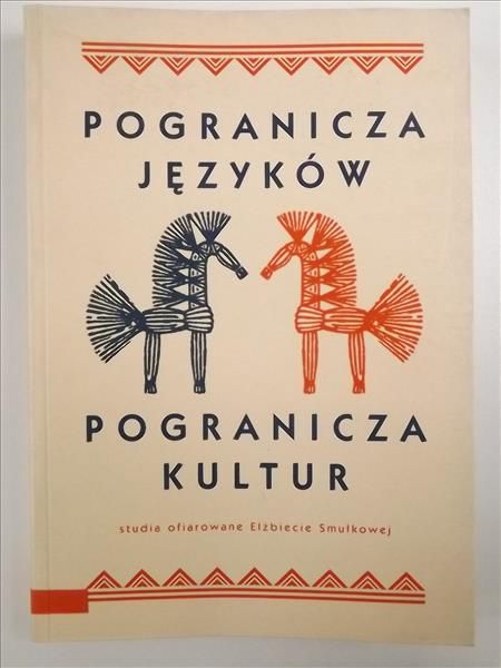 Engelking Anna (red.) - Pogranicza języków pogranicza kultur