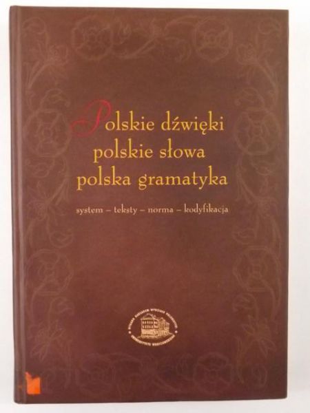 .) - Polskie dźwięki, polskie słowa, polska gramatyka
