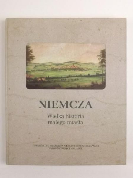 Niemcza. Wielka historia małego miasta
