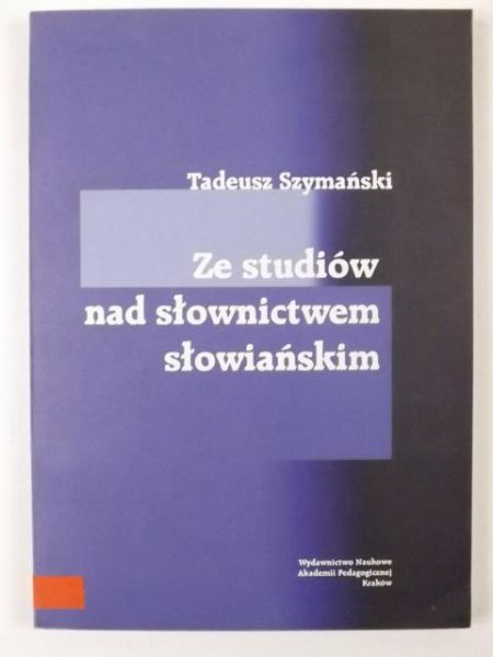 Ze studiów nad słownictwem słowiańskim