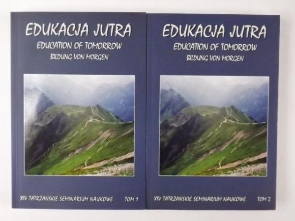 Denek K., Zatoń K.,    - Edukacja jutra, Tom I - II