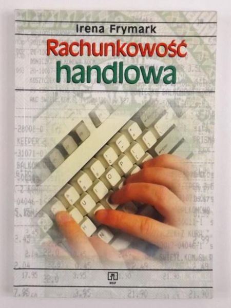 Frymark Irena - Rachunkowość handlowa