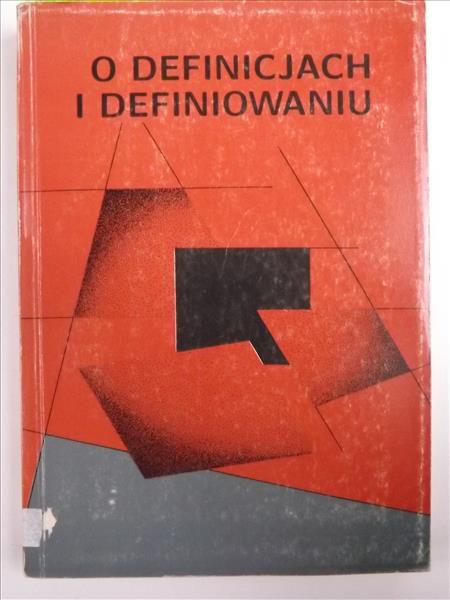 Bartmiński Jerzy, Tokarski Ryszard (red.) - O definicjach i definiowaniu