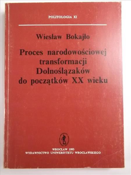 Proces narodowościowej transformacji Dolnoślązaków od początków XX wieku