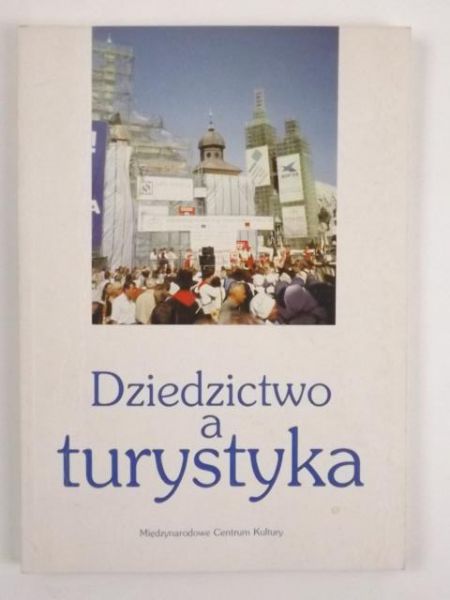 Dziedzictwo a turystyka