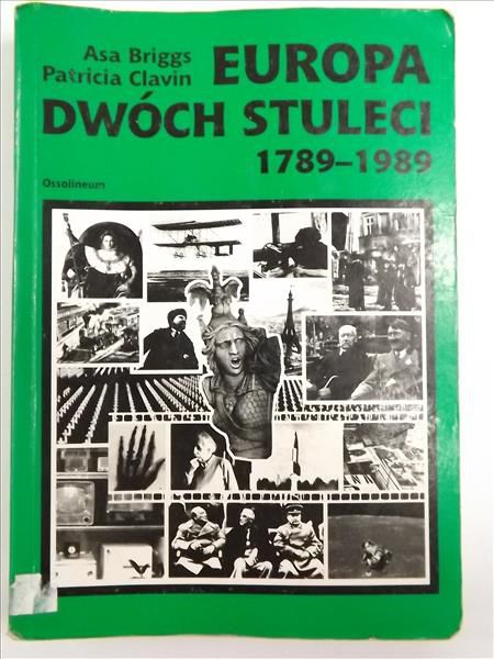 Briggs Asa, Clavin Patricia - Europa dwóch stuleci 1789 - 1989