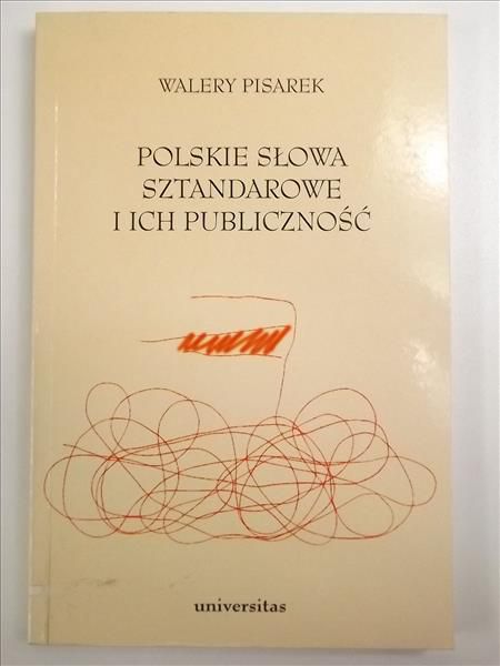 Polskie słowa sztandarowe i ich publiczność